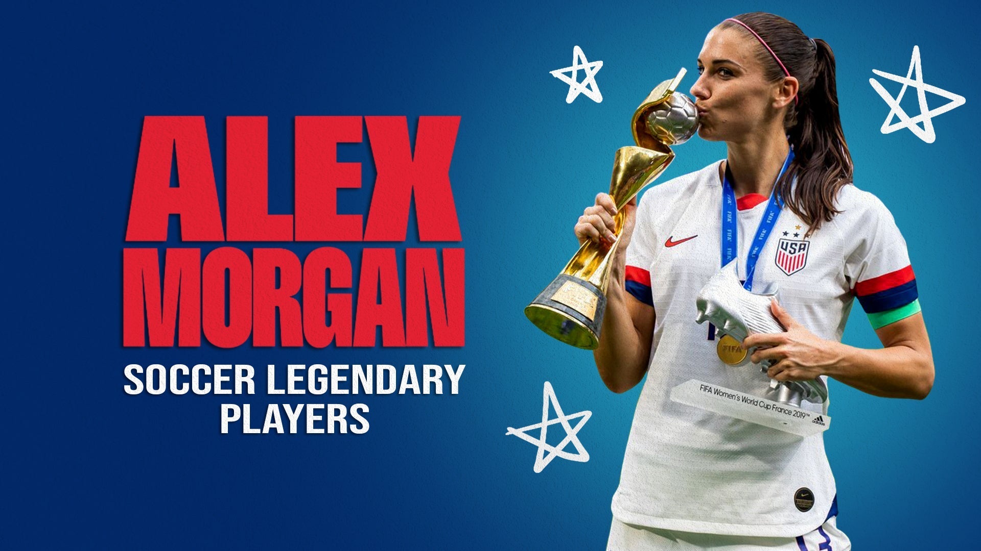 Soccer Legendary Players: Alex Morgan Feature
