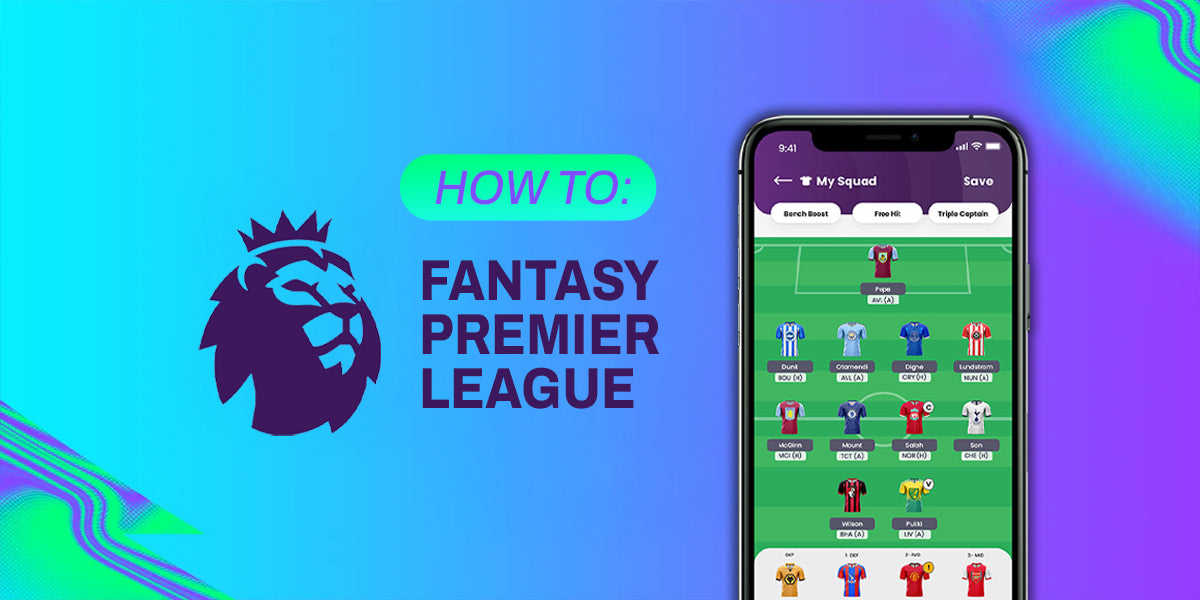 How to: Fantasy Premier League