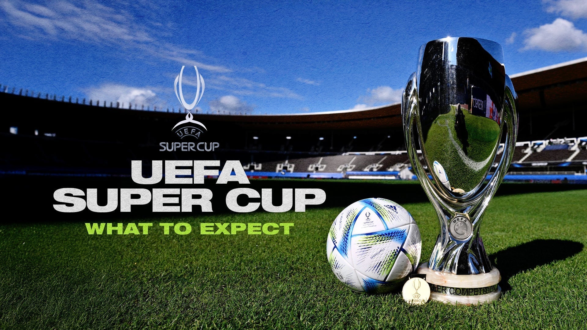 UEFA Super Cup: What to Expect
