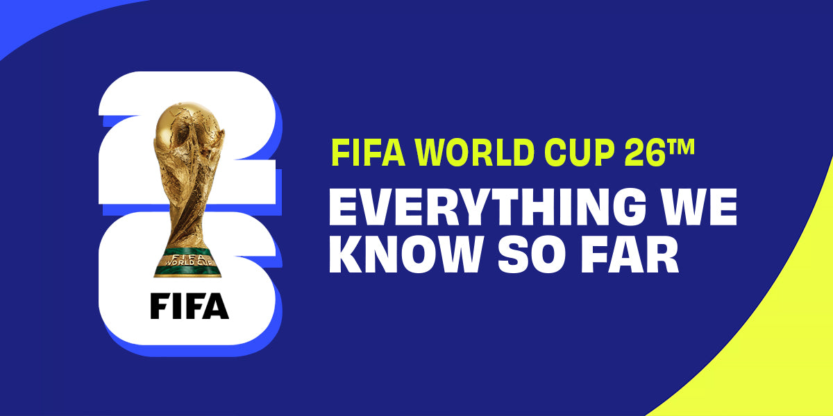 2026 FIFA World Cup: Everything We Know So Far