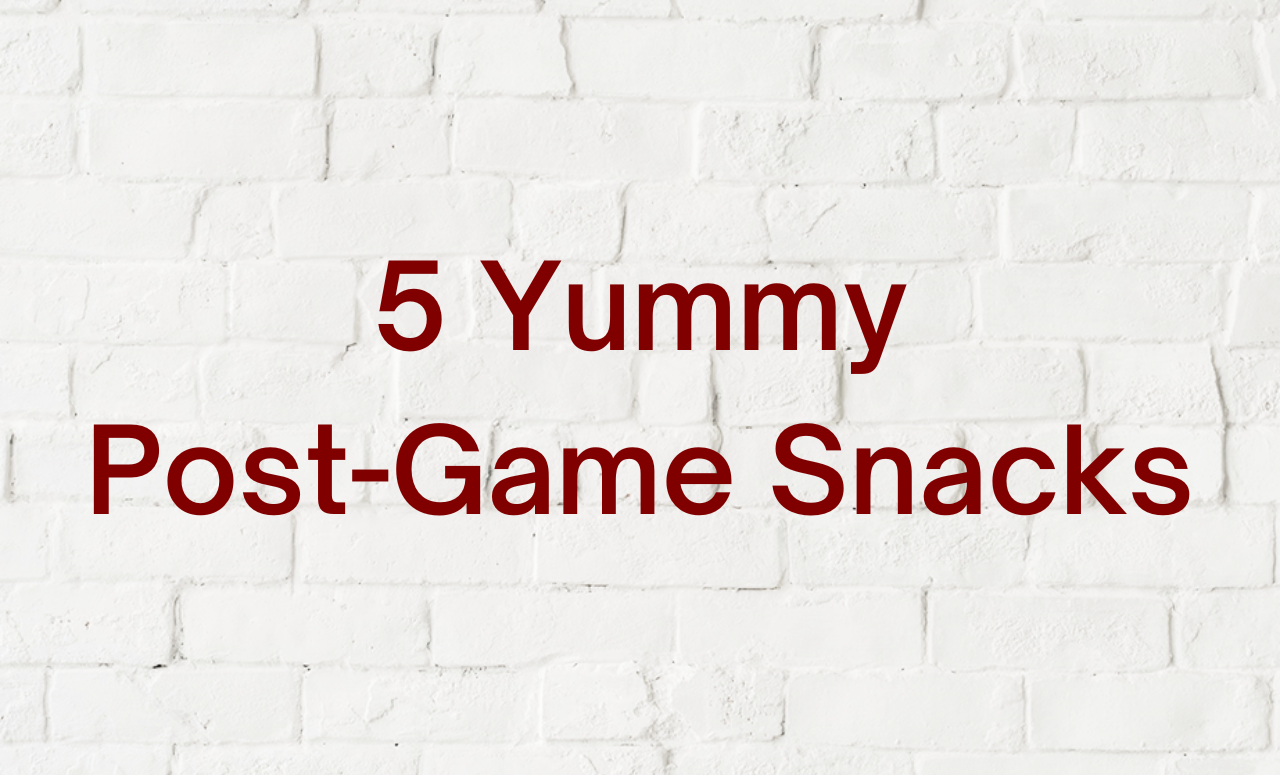 5 Yummy Post-Game Team Snacks