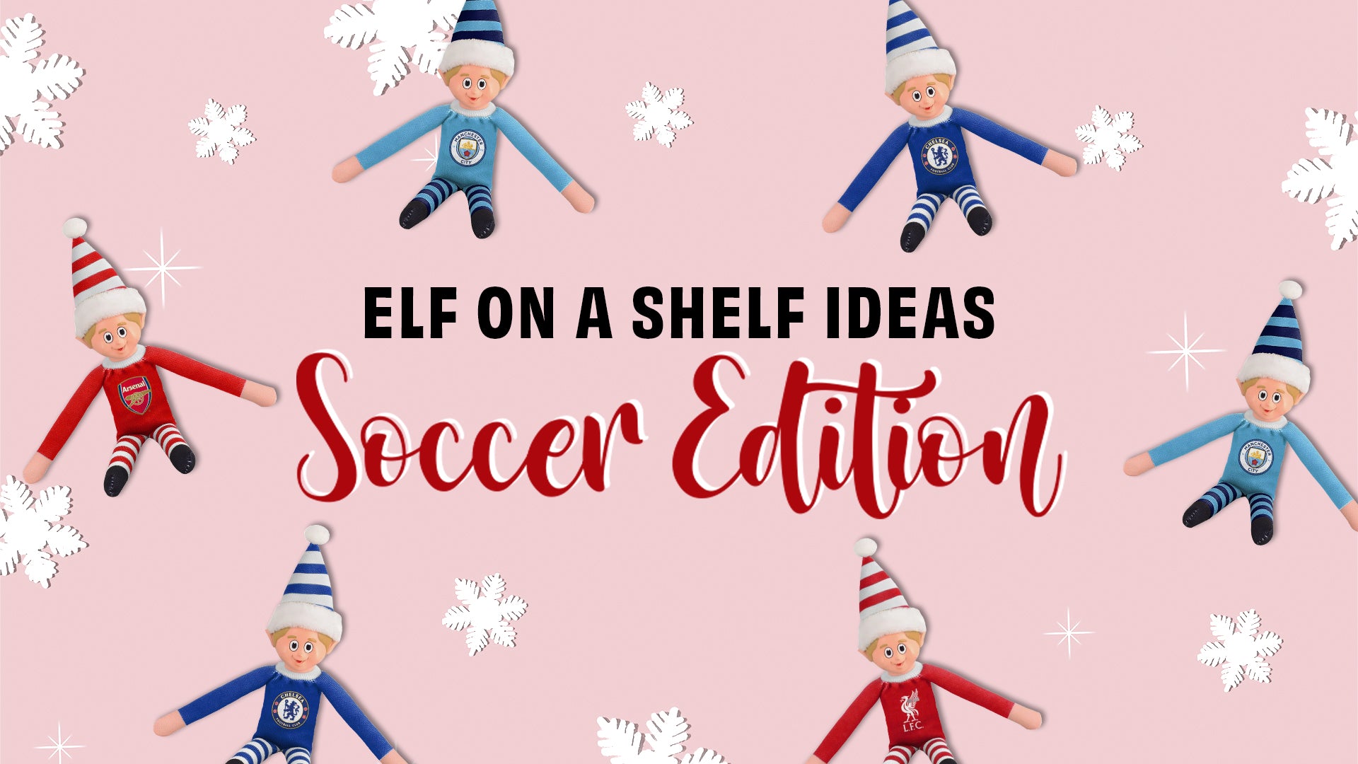 Elf on a Shelf Ideas: Soccer Edition