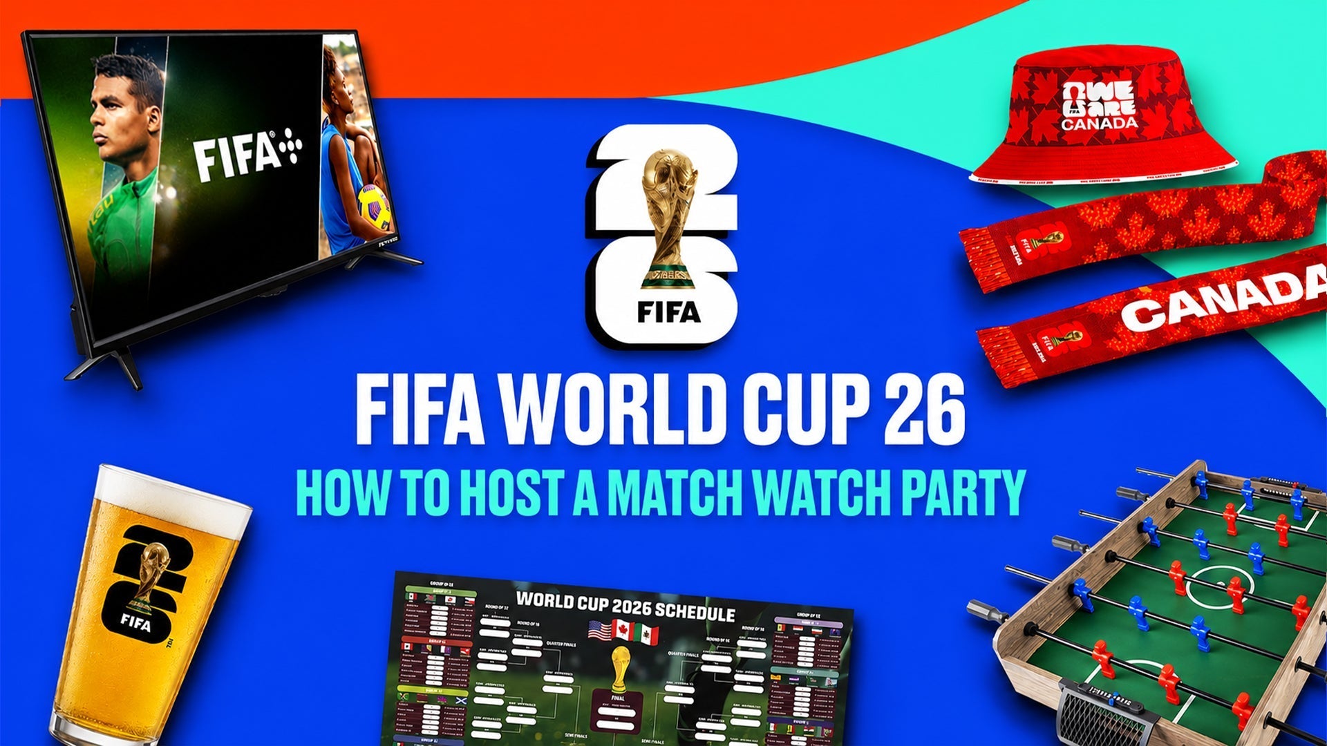 How to Host a World Cup Match Watch Party