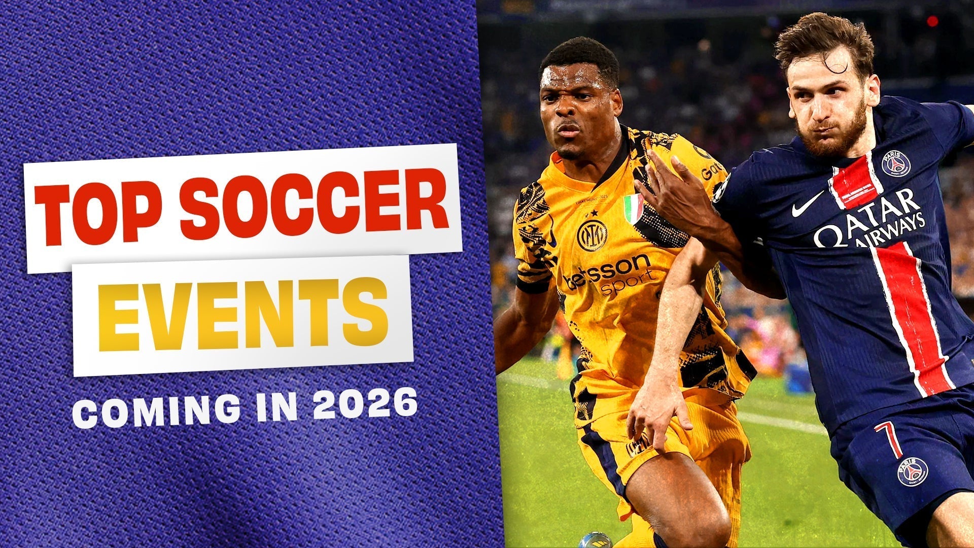 Top Soccer Events to Look Forward to in 2026