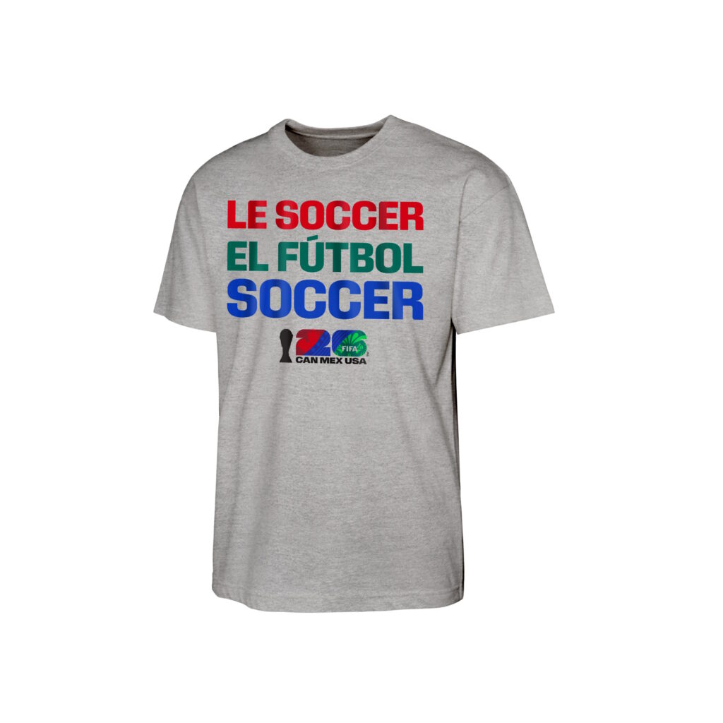 2026 FIFA WORLD CUP - LE SOCCER, EL FUTBOL, SOCCER GREY T-SHIRT