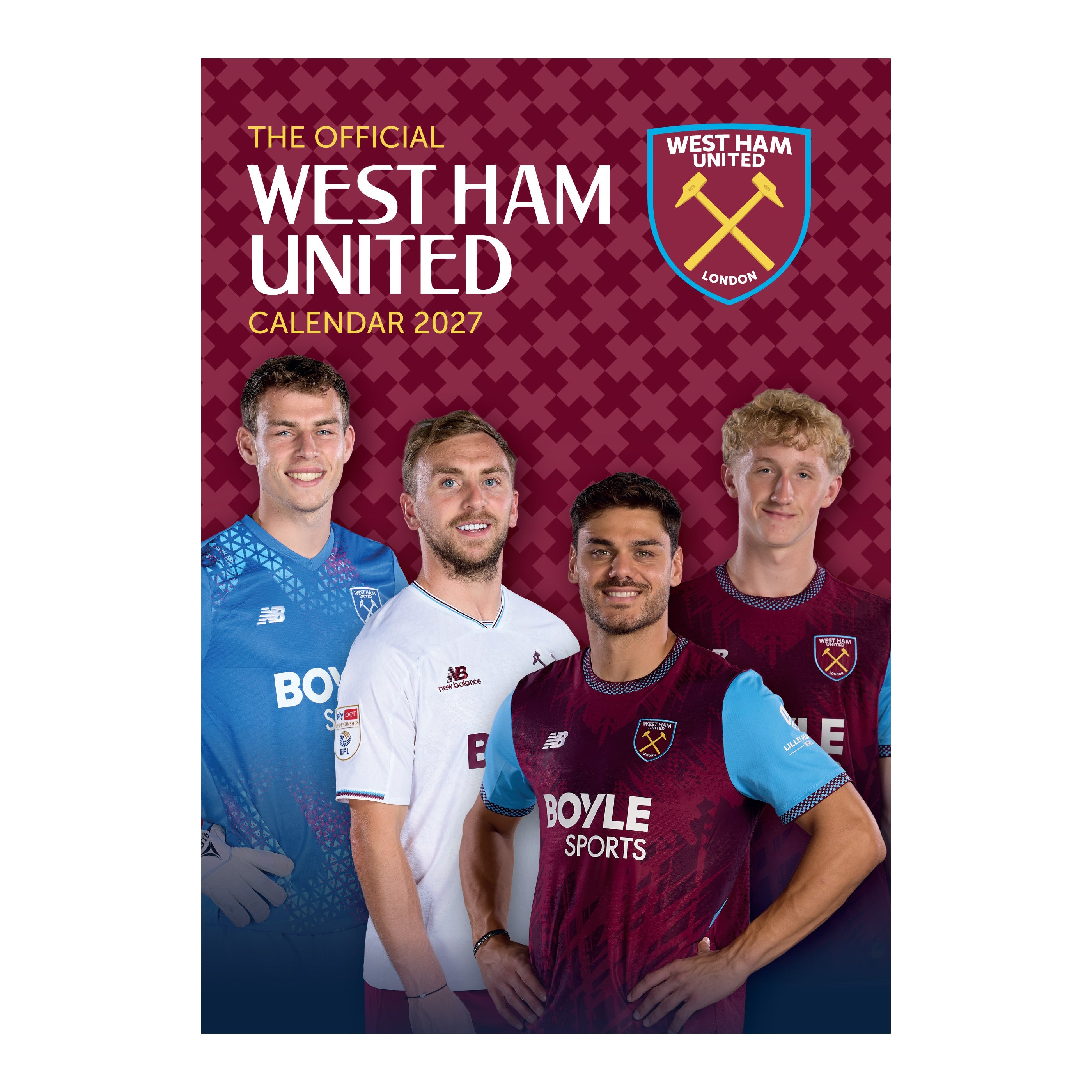 WEST HAM UNITED – 2027 CALENDAR (IN STOCK NOV 9)